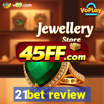 21bet review